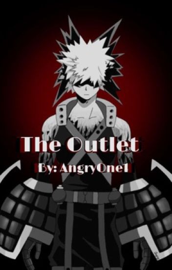 The Outlet (depressed/suicidal/abused Bakugou)