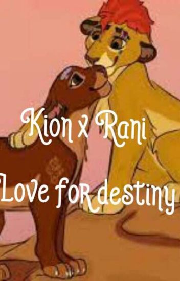 Kion X Rani Amor Por El Destino [terminada]