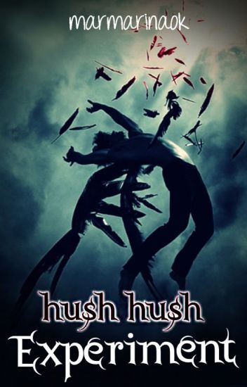 Hush Hush 5: "experiment"