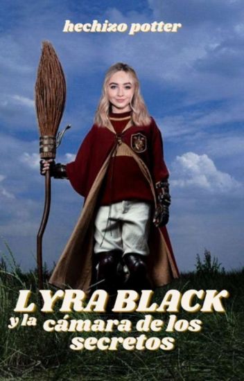 Lyra Black Y La Cámarade Los Secretos [2] ✓