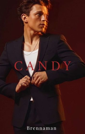 Candy - Tom Holland Y Tú