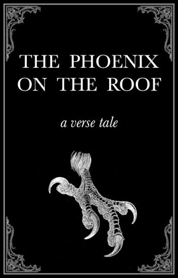The Phoenix On The Roof