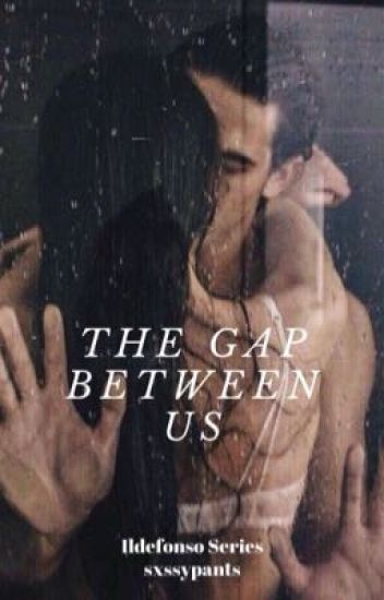 The Gap Between Us