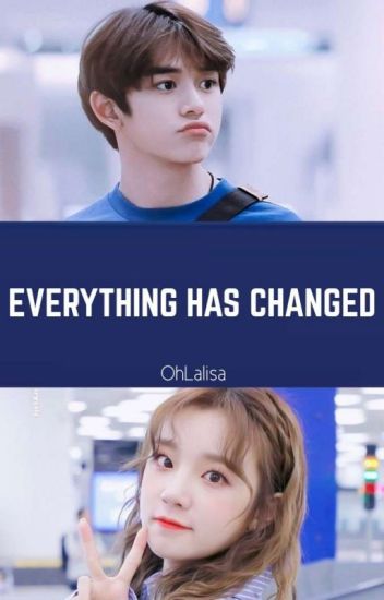 Everything Has Changed {luqi}
