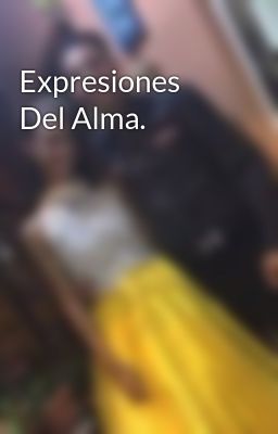 Expresiones Del Alma.