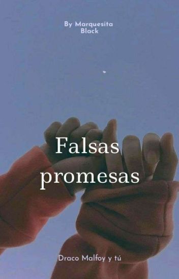 Falsas Promesas(draco Y Tú)❤️🐍pt1