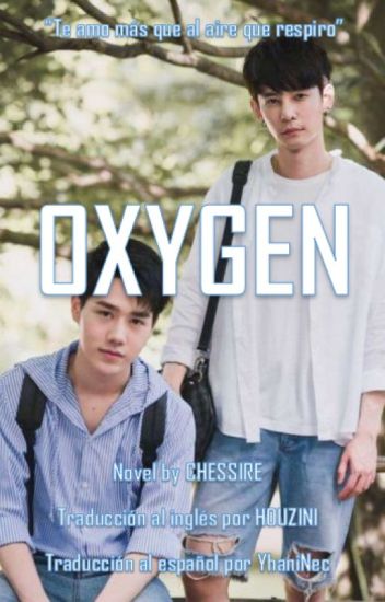 Oxygen ออกซิเจน - Te Amo Más Que Al Aire Que Respiro (español)