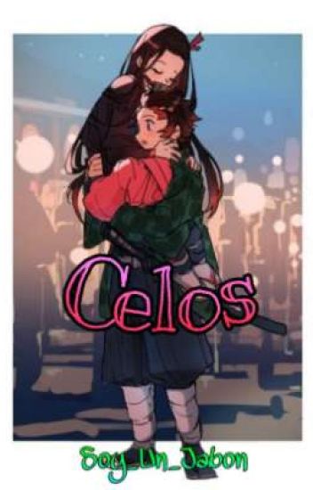 Celos [tanjine] (one-shot)
