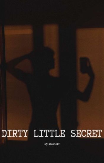 Dirty Little Secret | J.jk X Reader ✔