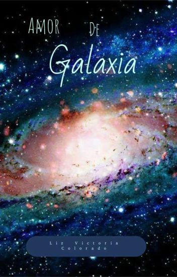 Amor De Galaxia
