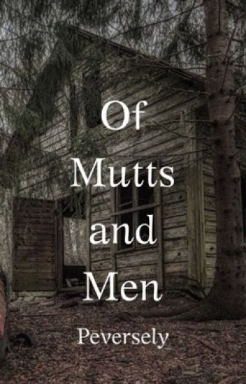 Of Mutts And Men (bwwm Horror)