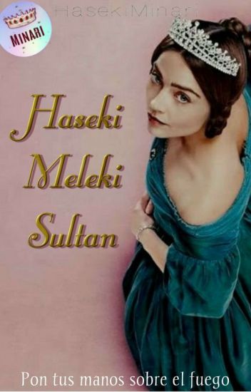 Haseki Meleki Sultan©