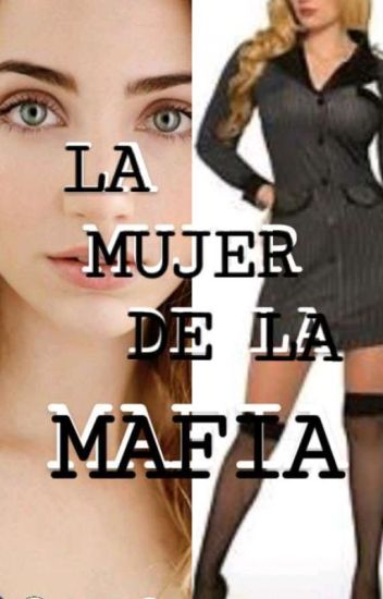 La Mujer De La Mafia