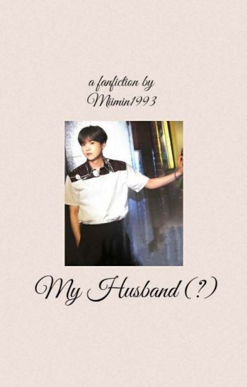 My Husband (?)