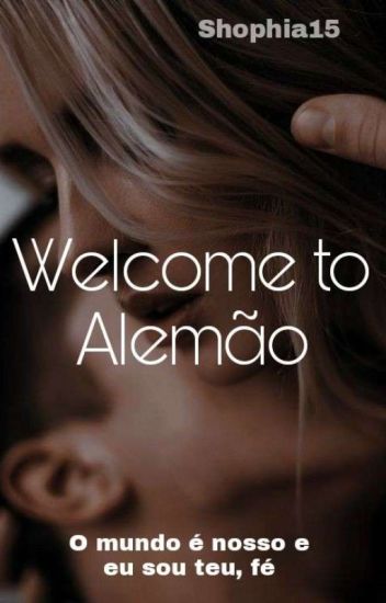 Welcome To Alemão