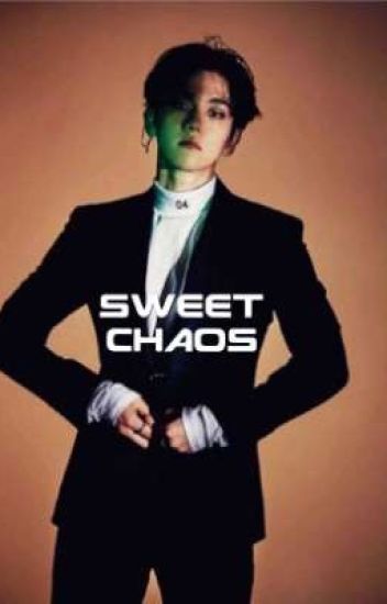 Sweet Chaos - [xiubaek] [exo]