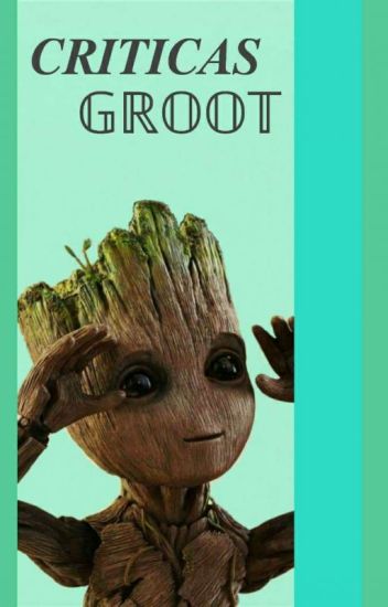 Críticas Groot