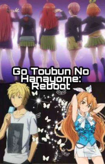 Go-toubun No Hanayome: Reboot