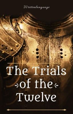 the Trials of the Twelve