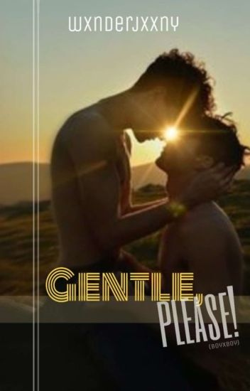 Gentle, Please! [boyxboy]