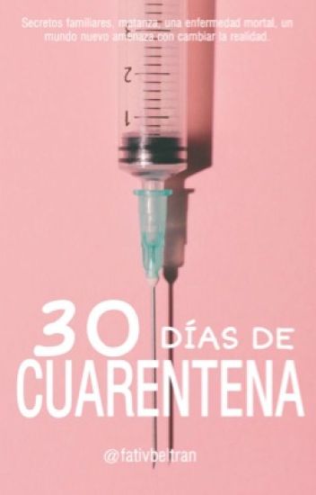 30 Días De Cuarentena - En Proceso
