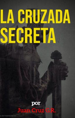 la Cruzada Secreta - #pgp2020