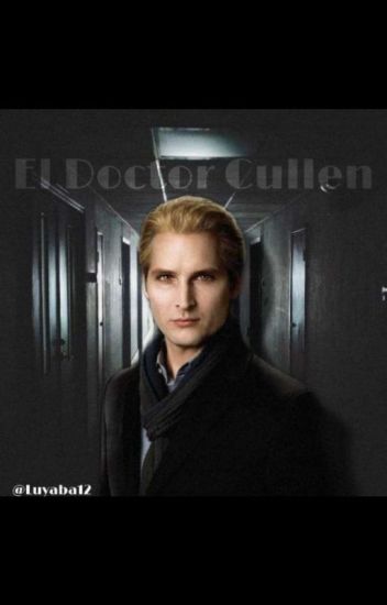 El Doctor Cullen