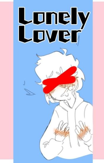 Lonely Lover/ Luzuplay/luzexby
