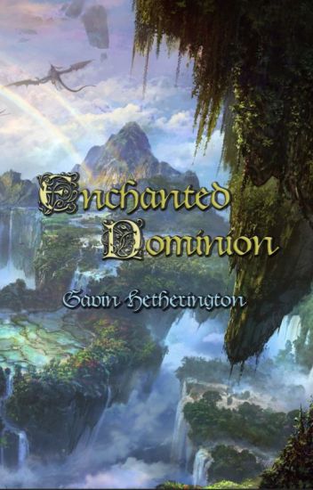 Enchanted Dominion