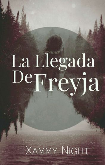 La Llegada De Freyja