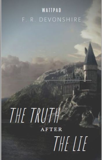 The Truth After The Lie- Fred Weasley (i)