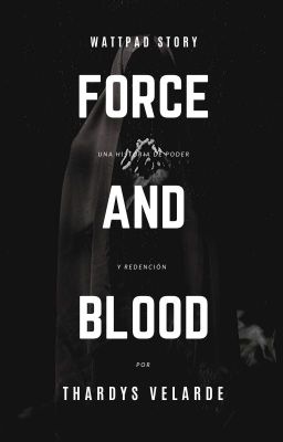Force And Blood || Kylo Ren