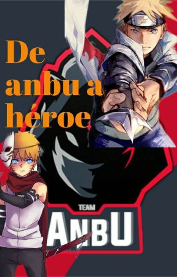 De Anbu A Heroe