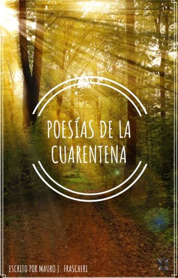 Poesías De La Cuarentena ©