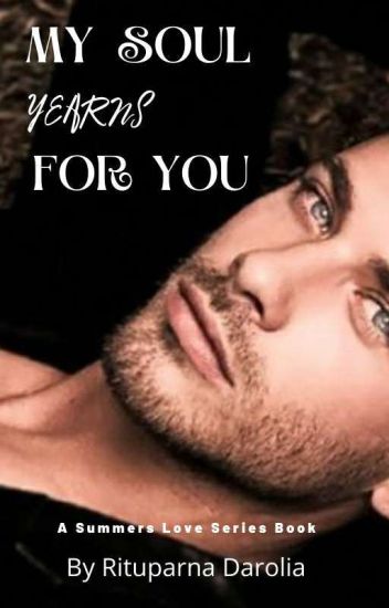 My Soul Yearns For You (summers Love Series Book 4)
