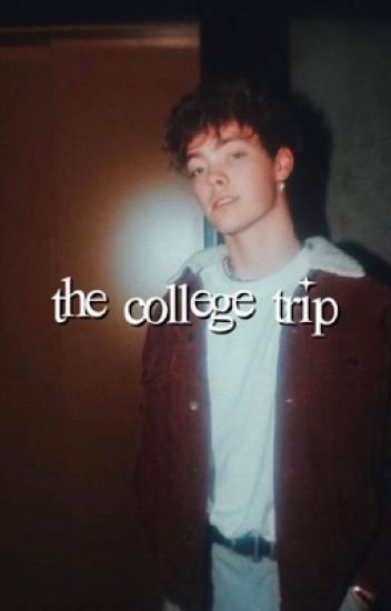 The College Trip; Zach Herron ✓