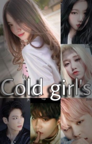 (cold Girl's) Tn, Alexa, Tori, Jk, Suga,jimin,
