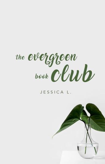 The Evergreen Book Club (closed To New Members)