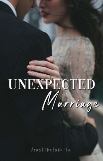 Unexpected Marriage [end]
