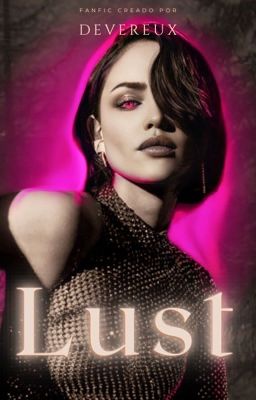 Lust | Edward Cullen 