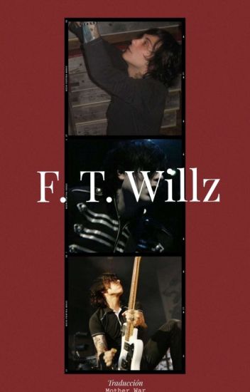 F. T Willz Poems (traducción)