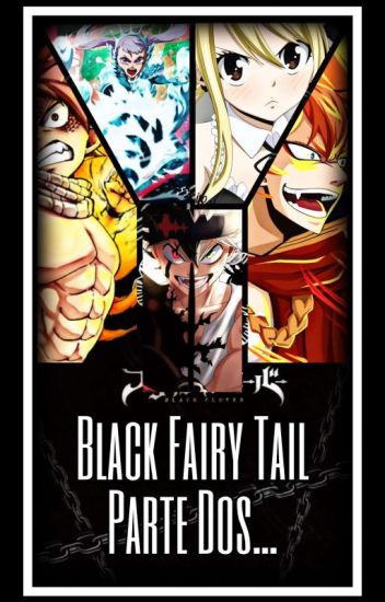 ♠black Fairy Tail♠ Season 2 -el Ascenso Del Rey-