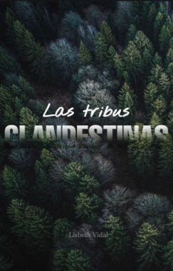 Las Tribus Clandestinas