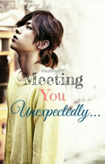 Meeting You Unexpectedly (infinite Sungyeol Fanfic)
