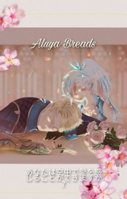 Aluya Breads (skinship Content)