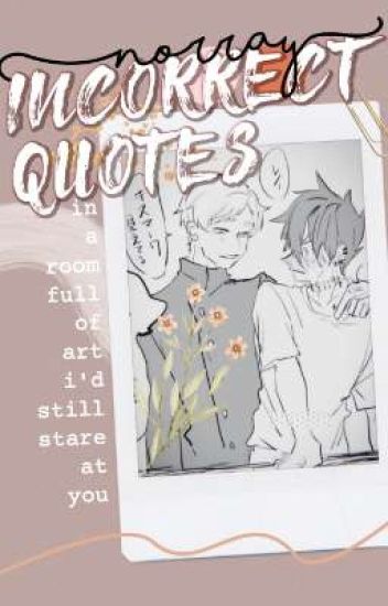 ✧ Norray Incorrect Quotes.