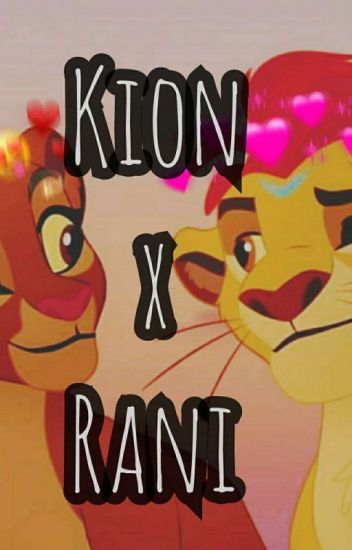 Kion Y Rani: Un Amor Verdadero🦁❤