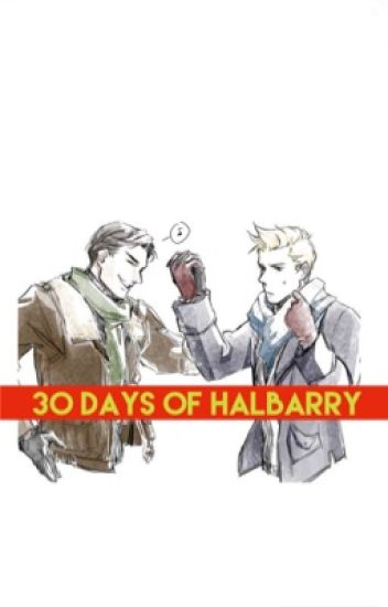 30 Days Of Halbarry
