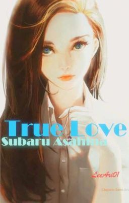 True Love -subaru Asahina Brocon
