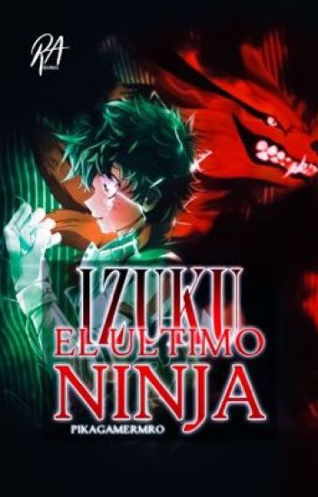 Izuku El Último Ninja